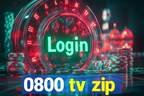 0800 tv zip